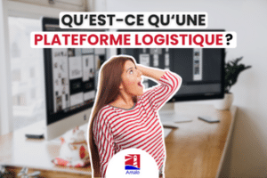 Qu'est-ce qu'une plateforme logistique ? - Entrepôt